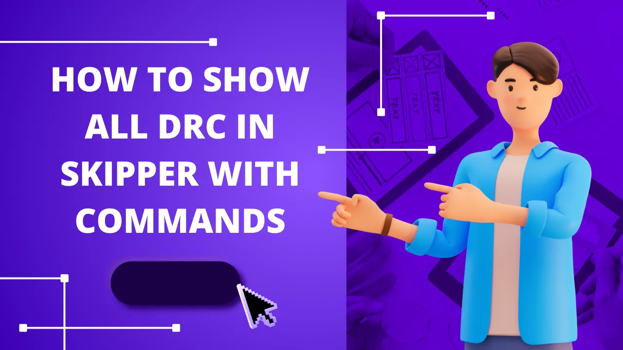 how to show all drc in skipper with commands