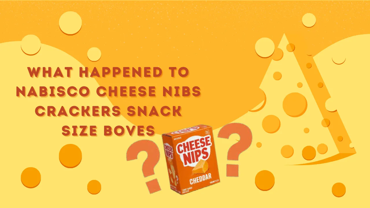 what happened to nabisco cheese nibs crackers snack size boves