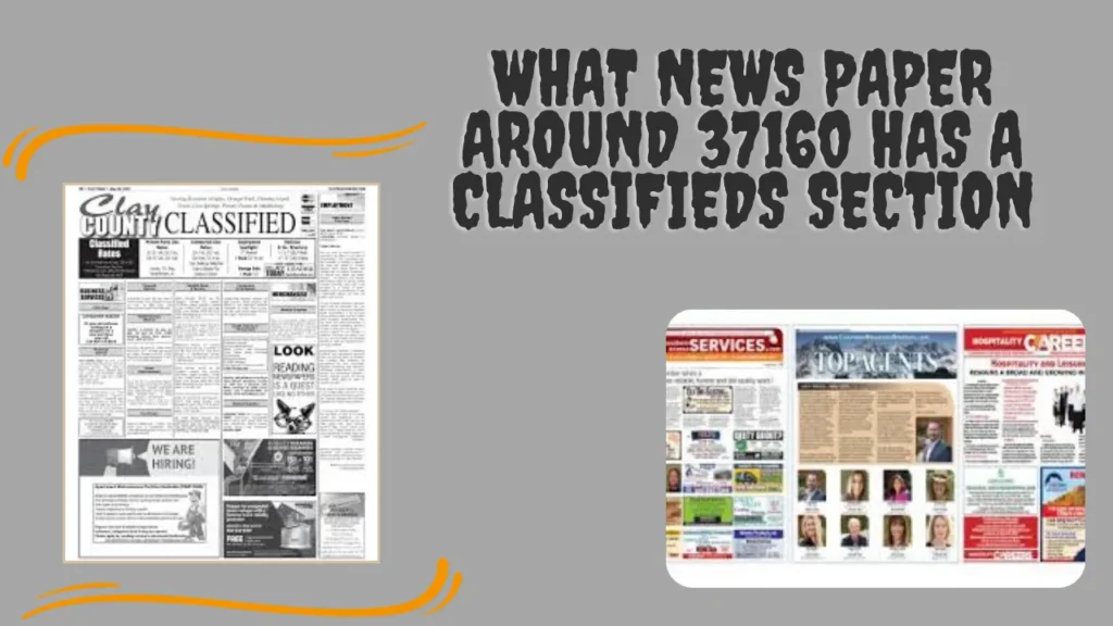 what news paper around 37160 has a classifieds section