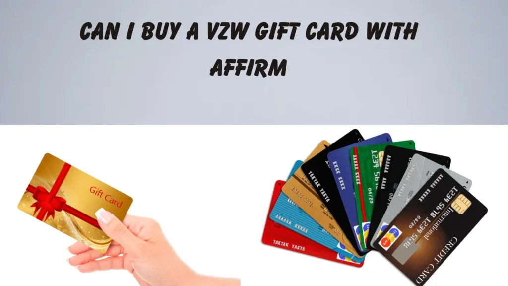 can i buy a vzw gift card with affirm