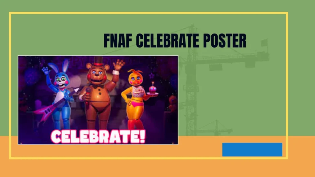 fnaf celebrate poster