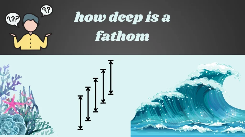 how deep is a fathom