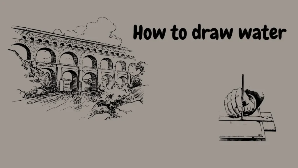 how to draw water