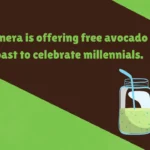 panera is offering free avocado toast to celebrate millennials.