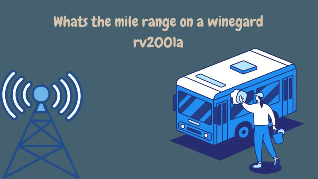 whats the mile range on a winegard rv2001a